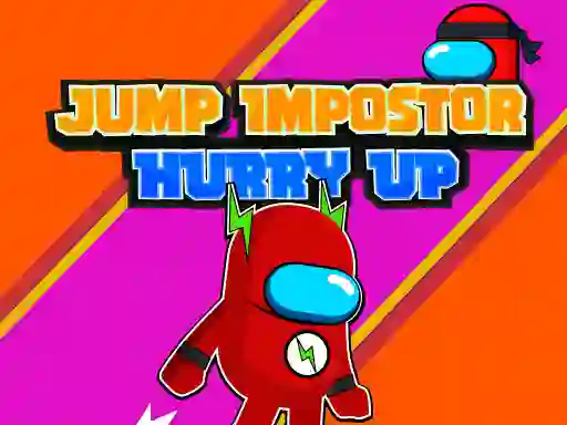 თამაში Jump Impostor Hurry Up ონლაინ