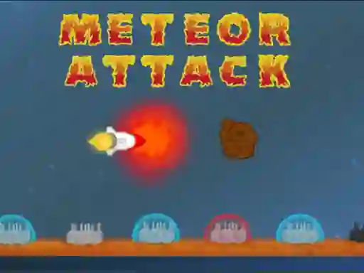 თამაში Meteor Attack ონლაინ