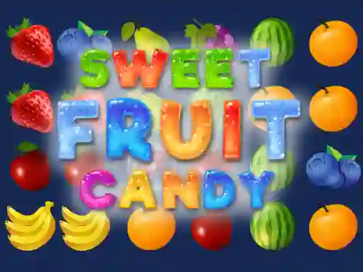 თამაში Sweet Fruit Candy ონლაინ