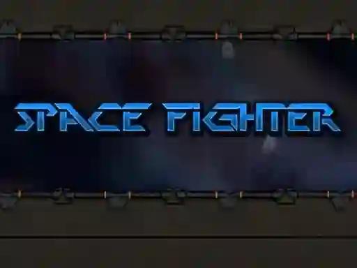 თამაში Space Fighter ონლაინ