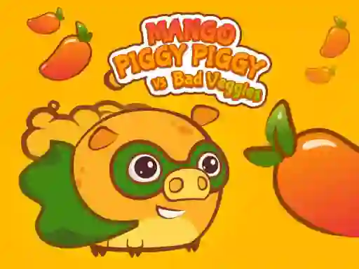 თამაში Mango Piggy Piggy vs Bad Veggies ონლაინ