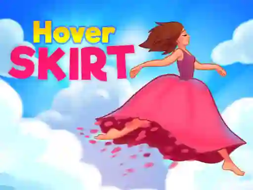 თამაში Hover Skirt ონლაინ