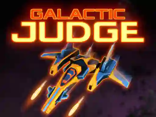 თამაში Galactic Judge ონლაინ
