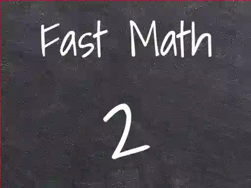 თამაში Fast Math 2 ონლაინ