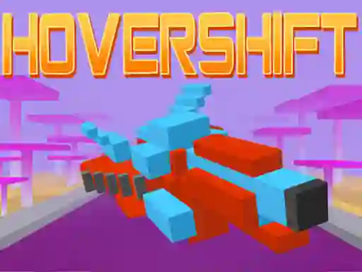 თამაში Hover Shift ონლაინ