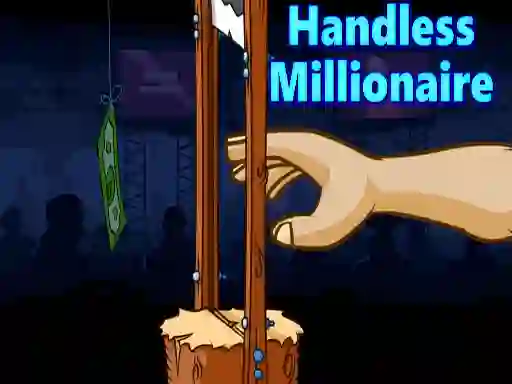 თამაში Handless Millionaire ონლაინ
