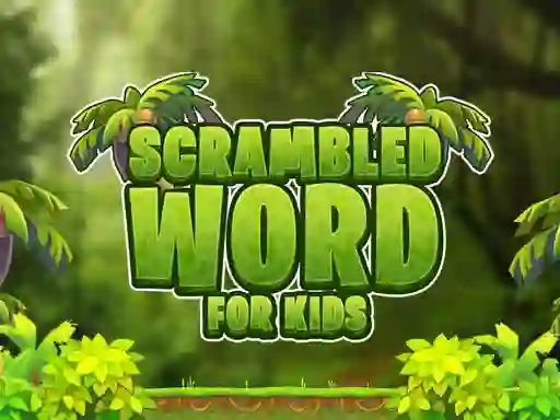 თამაში Scrambled Word For Kids ონლაინ