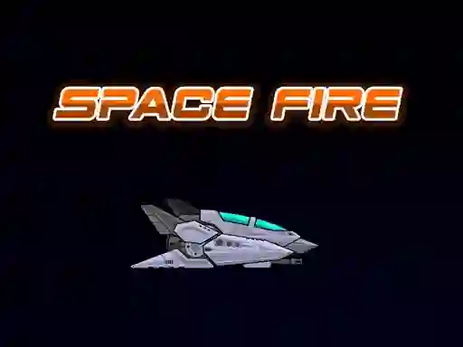 თამაში Space Fire ონლაინ