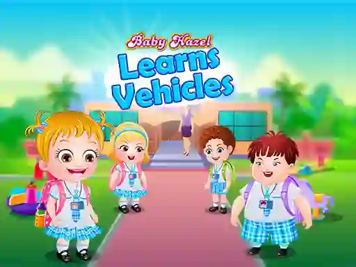 თამაში Baby Hazel Learns Vehicles ონლაინ