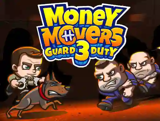 თამაში Money Movers 3 ონლაინ