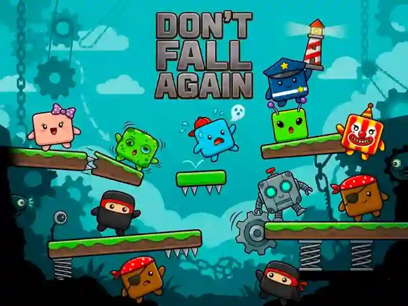 თამაში Don’t Fall Again ონლაინ