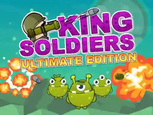 თამაში King Soldiers Ultimate Edition ონლაინ