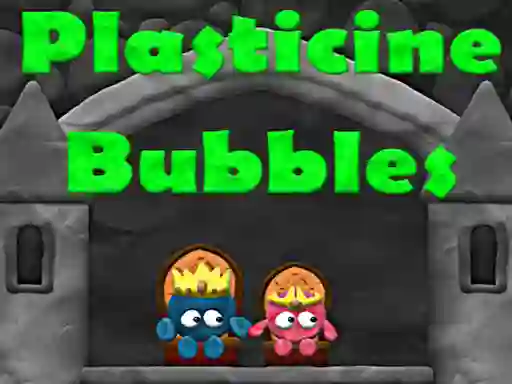 თამაში Plasticine Bubbles ონლაინ