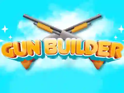 თამაში Gun Builder ონლაინ
