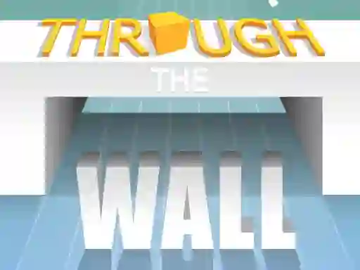 თამაში Through The Wall ონლაინ