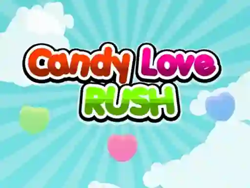 თამაში Candy Love Rush ონლაინ