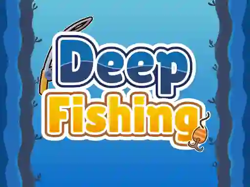 თამაში Deep Fishing ონლაინ