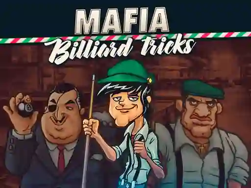თამაში Mafia billiard tricks ონლაინ