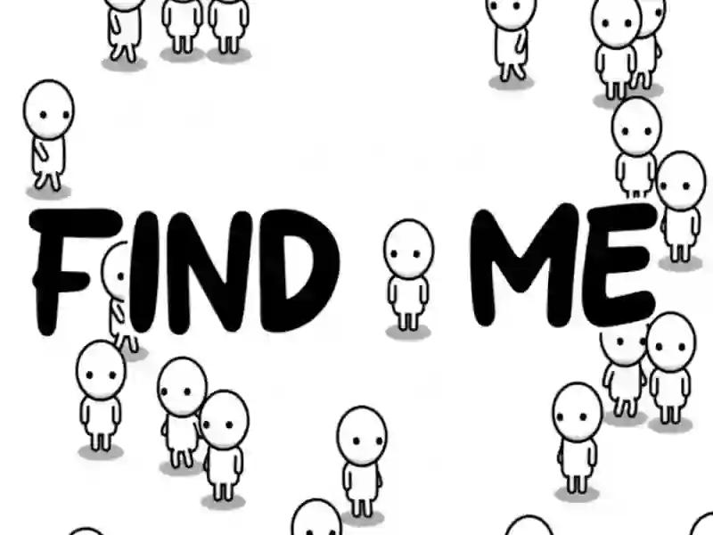 თამაში Find Me ონლაინ