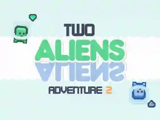 თამაში Two Aliens Adventure 2 ონლაინ