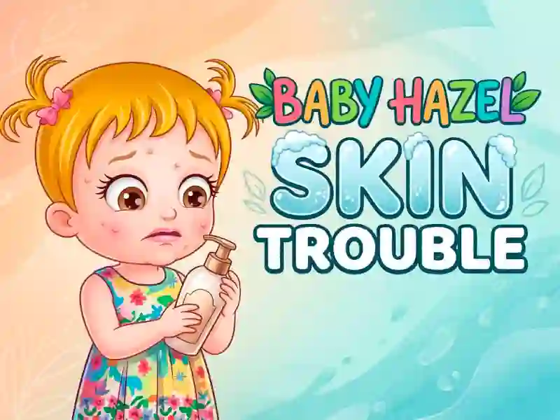 თამაში Baby Hazel Skin Trouble ონლაინ