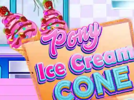 თამაში Pony Ice Cream Cone ონლაინ