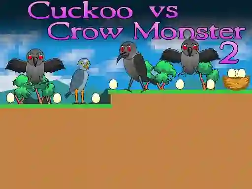 თამაში Cuckoo vs Crow Monster 2 ონლაინ