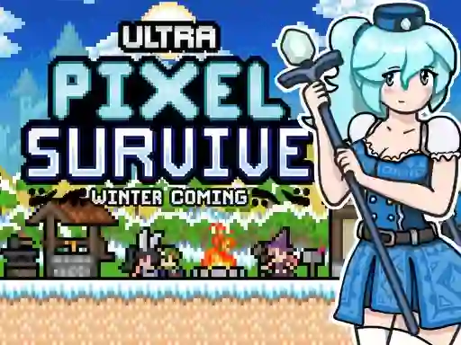 თამაში Ultra Pixel Survive Winter Coming ონლაინ