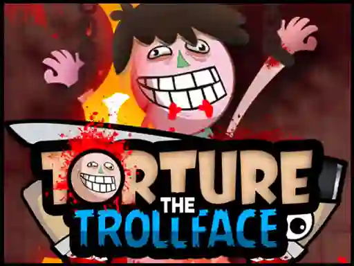 თამაში Torture the Trollface ონლაინ