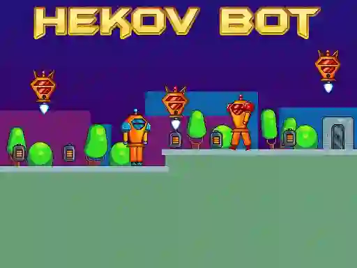 თამაში Hekov Bot ონლაინ