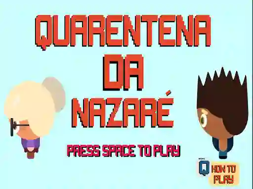 თამაში Nazare Quarantine ონლაინ