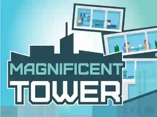 თამაში Magnificent Tower ონლაინ