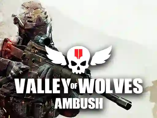 თამაში Valley of Wolves Ambush ონლაინ