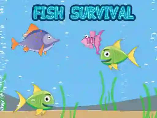 თამაში Fish Survival ონლაინ