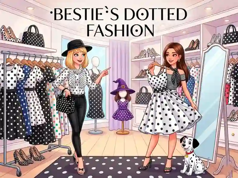 თამაში Bestie`s Dotted Fashion ონლაინ