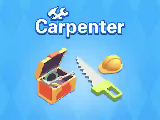 თამაში Carpenter ონლაინ