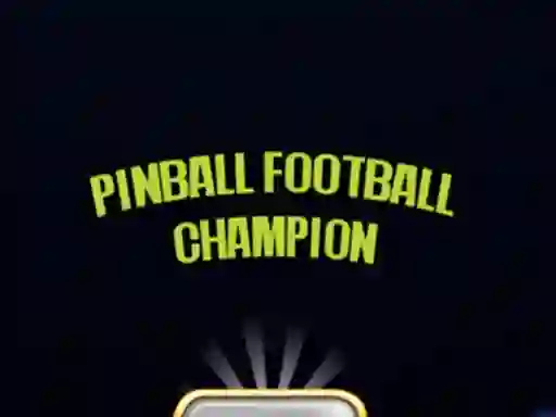 თამაში Pinball Football Champion ონლაინ