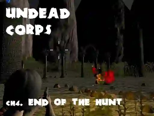 თამაში Undead Corps CH4. End of the Hunt ონლაინ