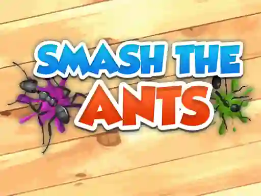 თამაში Smash The Ants ონლაინ