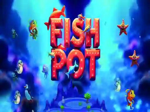 თამაში Fish Pot ონლაინ