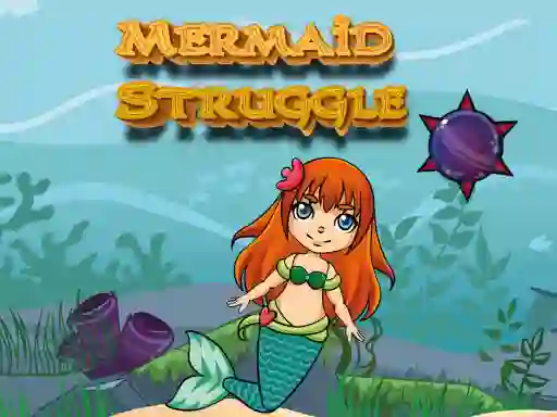 თამაში Mermaid Struggle ონლაინ