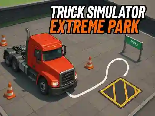 თამაში Truck Simulator Extreme Park ონლაინ