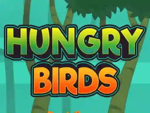 თამაში Hungry Birds ონლაინ