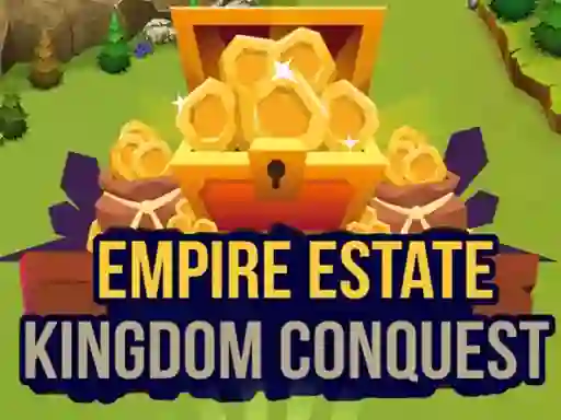 თამაში Empire Estate Kingdom Conquest ონლაინ