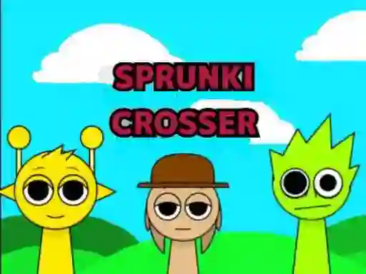 თამაში Sprunki Crosser ონლაინ