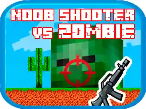 თამაში Noob shooter vs Zombie ონლაინ