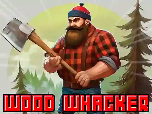 თამაში Wood Whacker ონლაინ