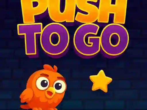 თამაში Push To Go ონლაინ