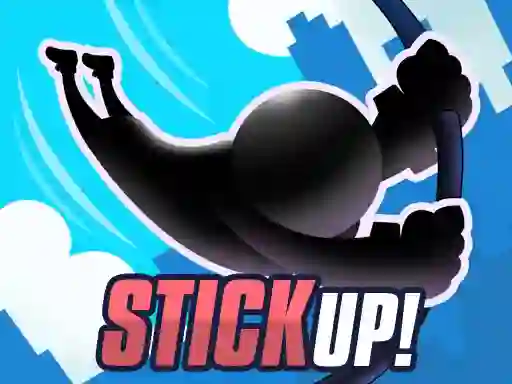 თამაში Stick Up! ონლაინ