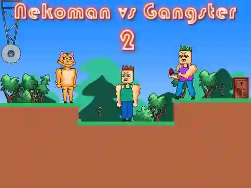 თამაში Nekoman vs Gangster 2 ონლაინ